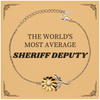 Sunflower Bracelet for Sheriff Deputy - The Worlds Most Average Gift for Law Enforcement, Birthday, Christmas, Inspirational Jewelry