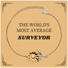 Sunny Sunflower Bracelet for the Worlds Most Average Surveyor - Perfect Gift for Birthday, Christmas, and Graduation - Confidence-Boosting Jewelry for Surveyors