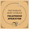 Telephone Operator Sunflower Bracelet - THE WORLDS MOST AVERAGE Unique Gift for Birthday, Graduation, and Holidays to Boost Confidence and Hope