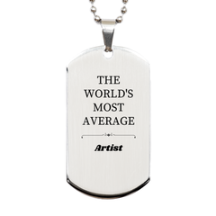 Artist Engraved Silver Dog Tag - Embrace Your Unique Talent and Confidence, Ideal Gift for Graduation, Birthday and Holidays