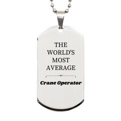 Crane Operator Engraved Silver Dog Tag - Inspirational Gift for Graduation, Veterans Day, and more