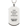 Insurance Adjuster Engraved Silver Dog Tag - Confidence and Hope
