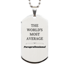 Paraprofessional Engraved Silver Dog Tag - THE WORLDS MOST AVERAGE Inspirational Gift for Graduation, Veterans Day, Birthday, and Christmas