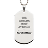 Engraved Silver Dog Tag Parole Officer - The Worlds Most Average - Unique Gift for Parole Officer, Christmas, Birthday, Graduation