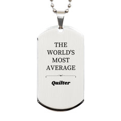 Quilter Engraved Silver Dog Tag - Embrace Your Unique Passion for Quilting with This Perfect Gift for Veterans Day, Christmas, and Birthday