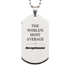 Receptionist Silver Dog Tag - THE WORLDS MOST AVERAGE Engraved Gift for Office Professional, Graduation, Christmas, Birthday