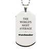 Watchmaker Engraved Silver Dog Tag - The Worlds Most Average Unique Gift for Veterans Day, Graduation, and Holidays - Confidence and Hope Inspirational Necklace
