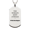 Web Developer Engraved Silver Dog Tag - THE WORLDS MOST AVERAGE Gift for Developers, Confidence, Birthday, Graduation