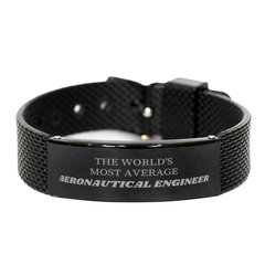 Black Shark Mesh Bracelet for the Aeronautical Engineer - THE WORLDS MOST AVERAGE, Perfect Graduation Gift Idea