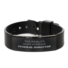 Funeral Director Black Shark Mesh Bracelet - The Most AVERAGE Funeral Director Gift for Confidence and Inspiration in Funeral Director Niche