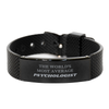 Psychologist Black Shark Mesh Bracelet - The Worlds Most Average Psychologist - Inspirational Gift for Graduation, Birthday, and Holidays