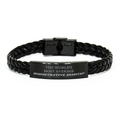 Administrative Assistant Braided Leather Bracelet - THE WORLDS MOST AVERAGE Gift for Office, Workplace, and Work Anniversary, with Engraved Inspirational Confidence and Hope