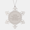 Snowflake Ornament Second Mom Thanksgiving Gift Always Depend on You