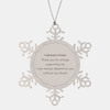 Unbiological Mother Snowflake Ornament - Always Dependable Support and Appreciation for You, Thank You, Thank You, Thank You