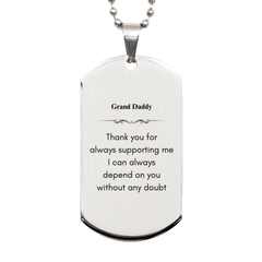 Grand Daddy Silver Dog Tag - Dependable Support Engraved Gift for Fathers Day, Birthday, Christmas - Unique and Inspirational Token of Appreciation for Grandpa - Confidence-Building Veteran Grand Daddy Thank You