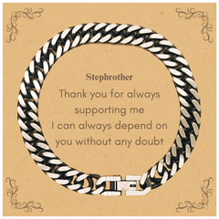 Stepbrother Cuban Link Chain Bracelet - Always Dependable Support Engraved Gift for Christmas Birthday Graduation Veterans Day