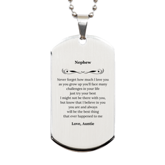 Silver Dog Tag Nephew Inspirational Engraved Gift for Christmas - Best Thing that Ever Happened to Me, Love Aunt - Nephew, Believe in You, Graduation, Love, Hope, Confidence