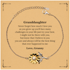 Granddaughter Sunflower Bracelet, Inspirational Gift for Birthday, Christmas, Graduation - Never forget how much I love you, believe in you, have confidence in you.