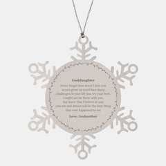 Goddaughter Snowflake Ornament - Always Believe in You, Inspirational Christmas Gift for Goddaughter, Never Forget How Much I Love You, Unique Engraved Ornament for Goddaughter, Special Holiday Keepsake