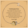 Unbiological Son Sunflower Bracelet - Inspirational Gift for Son on Birthday, Graduation, Christmas - Always Believe in You, You Are the Best Thing That Ever Happened to Me