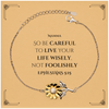 Sunflower Bracelet for Mamma - Live Wisely, Not Foolishly - Inspirational Gift for Mothers Day, Birthday, and Christmas - Confidence for Women