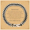 Son In Law Cuban Link Chain Bracelet - Never Forget How Much I Love You - Unique Gift for Birthday, Christmas, Graduation - Confidence and Hope in You
