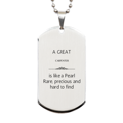 Silver Dog Tag for Carpenter - Rare and Inspirational Gift for Graduation, Christmas, Veterans Day