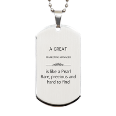 Marketing Manager Rare and Precious Silver Dog Tag - A Great Teachers Gift for Christmas, Graduation, and Veterans Day