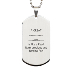 Paraprofessional Engraved Silver Dog Tag - A Rare Teachers Gift for Christmas, Graduation, and Veterans Day - Unique and Inspirational