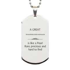 Transportation Manager Engraved Silver Dog Tag - A Rare and Precious Gift for the Confident Teacher - Perfect for Graduation and Veterans Day