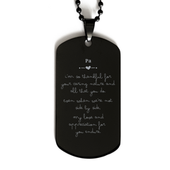 Black Dog Tag - Personalized Military Gift for Dad, Engraved with Pa, Your Love Endures - Veterans Day, Christmas, Birthday, Appreciation for Him, Unique and Thoughtful Present