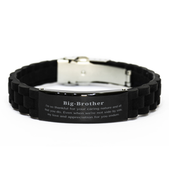 Black Glidelock Clasp Big-Brother Engraved Bracelet - Thankful for your caring nature Appreciation Gift for Veterans Day, Christmas, Graduation - Unique, Perfect, Hopeful Gesture of Love and Inspiration