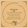 Sunflower Bracelet for Dad-in-law - Grateful for your caring nature, Birthday Gift for Father-in-law, Unique Engraved Appreciation Jewelry for Special Occasions