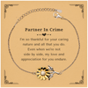 Partner In Crime Sunflower Bracelet - Engraved Friendship Gift for Best Friends, Birthday, or Graduation - Thankful for Your Caring Nature and Love