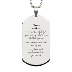 Fiance Engraved Silver Dog Tag - A Reminder of Love and Appreciation for Your Caring Nature on Any Occasion - Perfect Gift for Him or Her