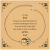 Sunflower Bracelet for Son - Engraved Inspirational Gift from Dad for Birthday, Christmas, and Graduation - Bravery, Love, and Pride Filled