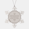 Snowflake Ornament for Son - Engraved Gift of Love and Confidence for Holidays, Christmas, and Graduation - Inspirational Message from Papa