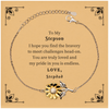 Stepson Engraved Sunflower Bracelet - Bravery and Endless Love Inspirational Gift for Stepson on Christmas, Birthday, Graduation - Stepdad Pride and Confidence