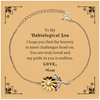 Engraved Sunflower Bracelet for Unbiological Son - Endless Pride and Love from Mom - Inspirational Gift for Graduation, Birthday, and Holidays - Show Your Confidence and Bravery