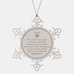 Abuela Snowflake Ornament - The Lord is your light and salvation, inspirational gift for Christmas, hope and confidence for Abuela, engraved with Psalm 27:1