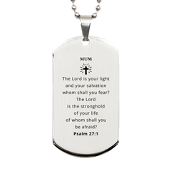 Unique Engraved Silver Dog Tag for Mum: The Lord is your light and salvation, inspiring confidence and hope for Mothers Day, Christmas, and birthdays