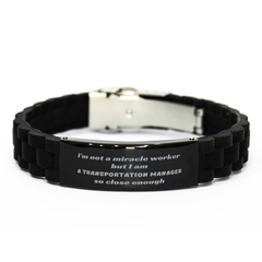 Transportation Manager Black Glidelock Clasp Bracelet - Im not a miracle worker, but I am close enough - Graduation Gift for Him