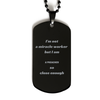 Preacher Black Dog Tag - Im not a miracle worker, but close enough. Perfect for Birthday, Christmas, Graduation gifts
