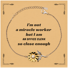 Office Clerk Sunflower Bracelet Im so close enough Engraved Confidence Graduation Gift