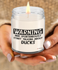 Funny Duck Candle Warning May Spontaneously Start Talking About Ducks 9oz Vanilla Scented Soy Wax Candles