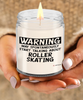 Funny Roller Skating Candle Warning May Spontaneously Start Talking About Roller Skating 9oz Vanilla Scented Candles Soy Wax