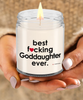 Funny Goddaughter Candle B3st F-cking Goddaughter Ever 9oz Vanilla Scented Candles Soy Wax