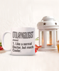 Funny Otolaryngologist ENT Mug Like A Normal Doctor But Much Cooler Coffee Cup