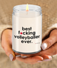 Funny Volleyball Candle B3st F-cking Volleyballer Ever 9oz Vanilla Scented Soy Wax Candles