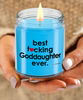 Funny Goddaughter Candle B3st F-cking Goddaughter Ever 9oz Vanilla Scented Candles Soy Wax